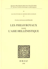 Les "philoi" royaux dans l'Asie hellénistique