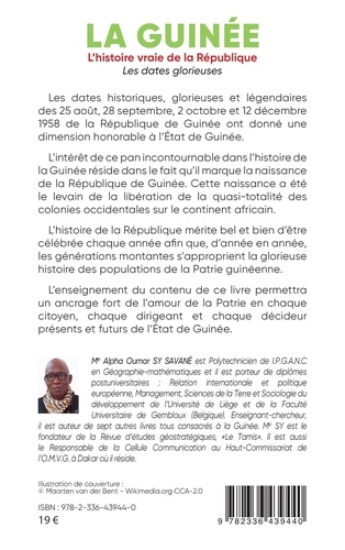 La Guinée. L’histoire vraie de la République Les dates glorieuses