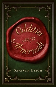 Téléchargez des livres gratuits en ligne pour ipod Oddities and Abnormals par Savanna Leigh CHM FB2 PDB