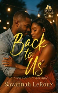Back to Us:  A Rekindled Fire Romance