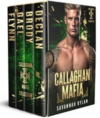  Savannah Rylan - Callaghan Mafia Series: Books 1-4 - Callaghan Mafia.