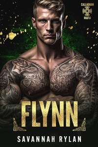  Savannah Rylan - Flynn - Callaghan Mafia, #4.