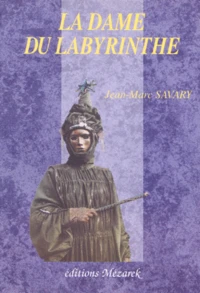 La dame du labyrinthe. précédé par Le roi pourpre