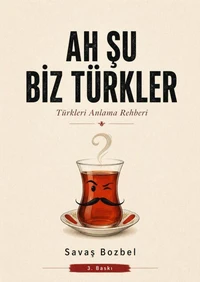 Ah Şu Biz Türkler!