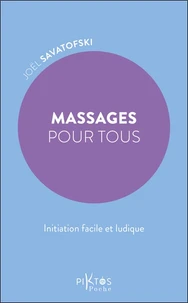 Massages pour tous – Initiation facile et ludique