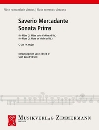 Saverio Mercadante - Flöte romantisch virtuos  : Sonata Prima en ut majeur - flute (2. flute or violin ad libitum)..