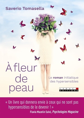 A fleur de peau. Le roman initiatique des hypersensibles