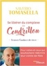Saverio Tomasella - Se libérer du complexe de Cendrillon - Trouver l'audace de vivre.