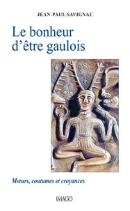 Le bonheur d'être gaulois