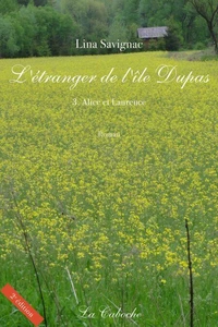 L'étranger de l'île Dupas, Alice et Laurence