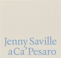 Jenny Saville a Ca’ Pesaro
