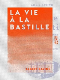 La Vie à la Bastille