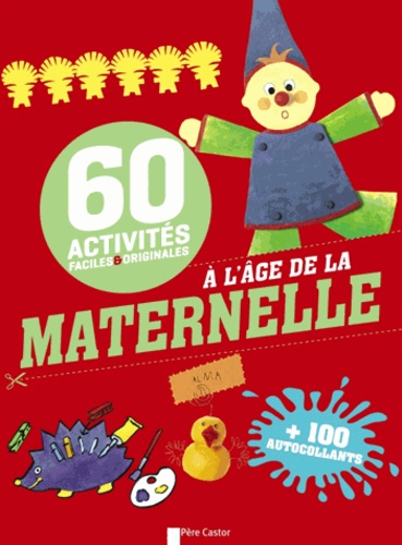 Savine Pied et  Alda - 60 activités faciles et originales - Activités à l'âge de la maternelle.