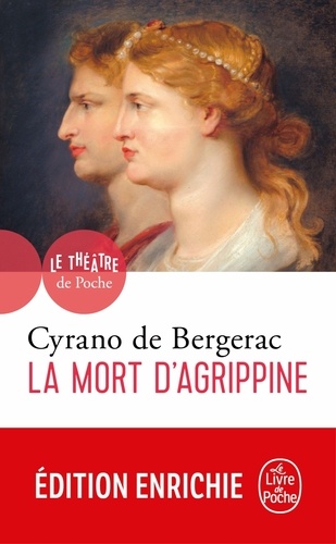 Savinien de Cyrano - La Mort d'Agrippine.