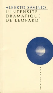 L'Intensite Dramatique De Leopardi