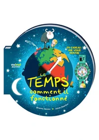 Le temps, comment il fonctionne