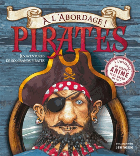 Saviour Pirotta et Mark Robertson - Pirates à l'abordage !.