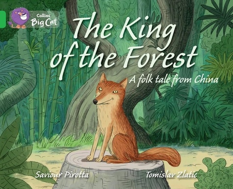 Saviour Pirotta et Tomislav Zlatic - The King of the Forest - Band 05/Green.