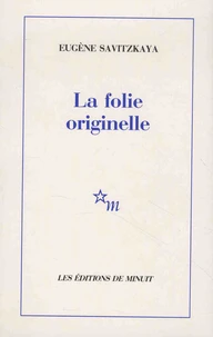 La folie originelle