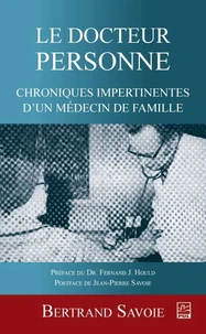 Le docteur personne. chroniques impertinentes d'un medecin de