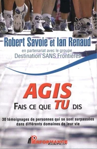 Agis - fais ce que tu dis