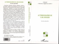  Savoirs et rapport au savoir - Autobiographie de Carl Rogers - Lectures plurielles.