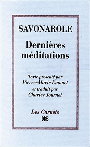  Savonarole - Dernières méditations - Méditation sur le psaume 30....