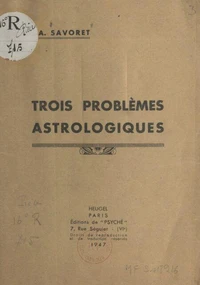 Trois problèmes astrologiques