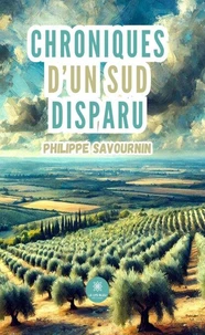 Chroniques d'un sud disparu