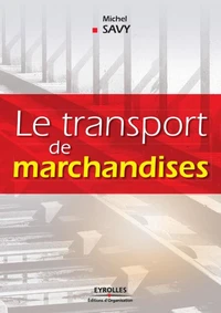 Le transport de marchandises
