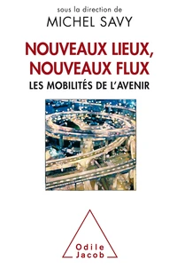 Nouveaux lieux, nouveaux flux