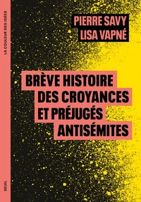 Brève histoire des croyances et préjugés antisémites