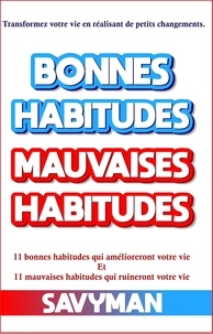  SavyMan - Bonnes Habitudes Mauvaises Habitudes.