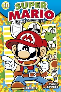 Super Mario Manga Adventures Tome 30