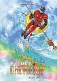 Fullmetal Knights Chevalion Tome 2