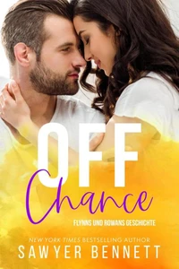 Off Chance: Flynns und Rowans Geschichte