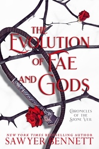  Sawyer Bennett - The Evolution of Fae and Gods - Chronicles of the Stone Veil, #3.