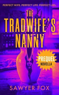 The Tradwife's Nanny PREQUEL