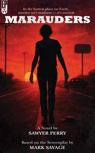 Marauders: The Novelization