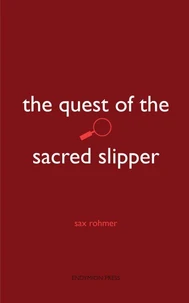 The Quest of the Sacred Slipper