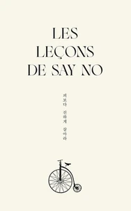 Les leçons de Say No