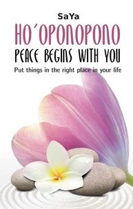 Ho'oponopono Peace Begins With You