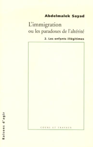 L'immigration ou les paradoxes de l'altérité