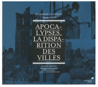Apocalypses, la disparition des villes