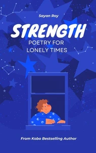 Strength - Poetry for Lonely Times