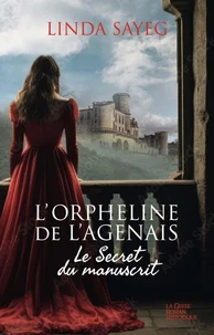 Orpheline de l'agenais - le secret du manuscrit (t1)
