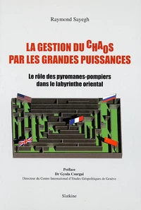 La gestion du chaos par les grandes puissances