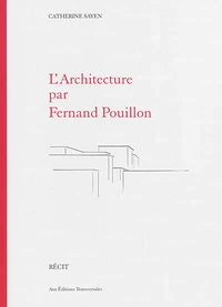 L'Architecture par Fernand Pouillon