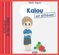 Kalou est différent