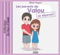 Les parents de Valou se séparent